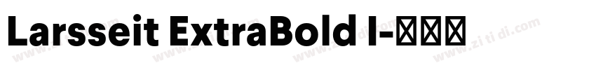 Larsseit ExtraBold I字体转换